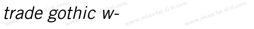 trade gothic w字体转换